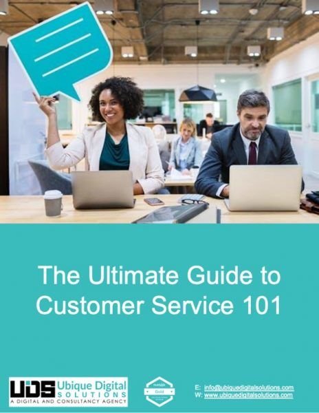 The Ultimate Guide To Customer Service   Ubique Digital Solutions