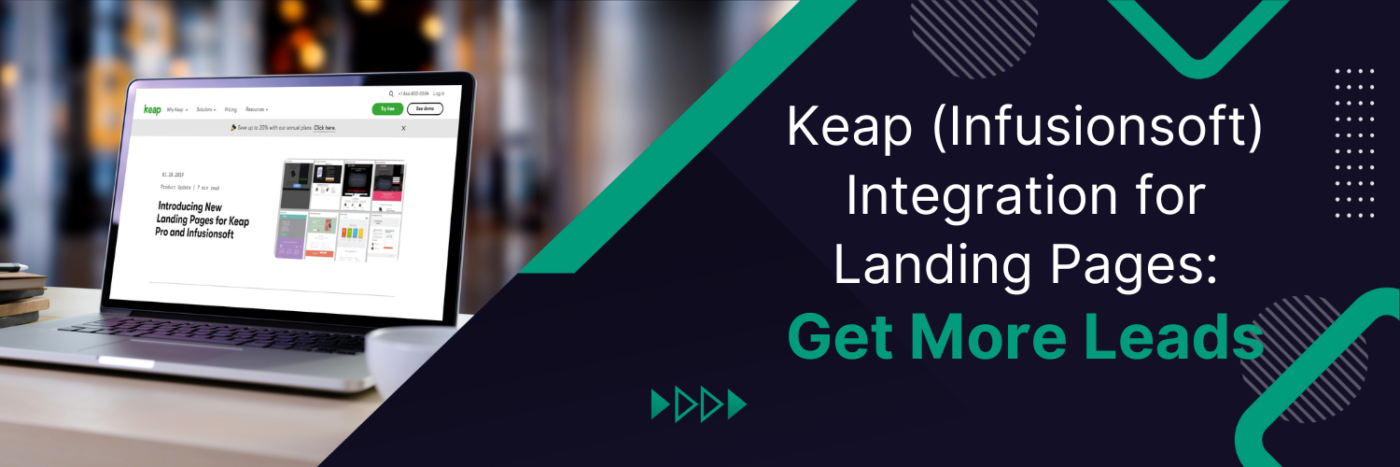 Keap (Infusionsoft) Integration for Landing Pages: Get More Leads