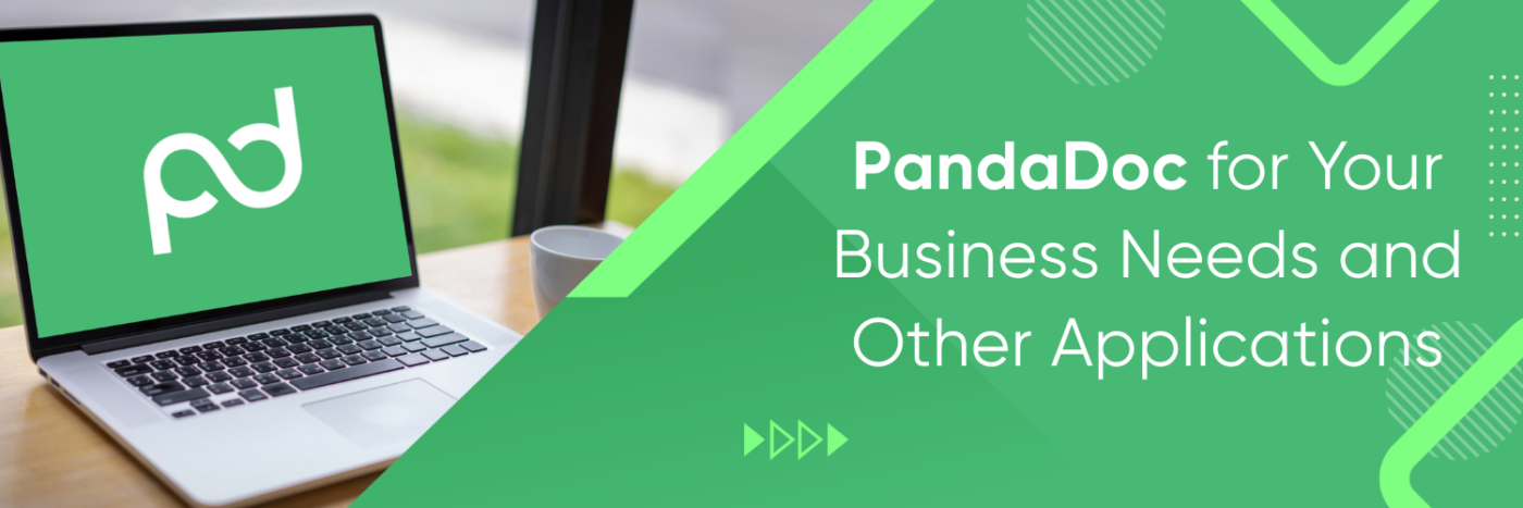 PandaDoc for Your Business Needs and Other Applications