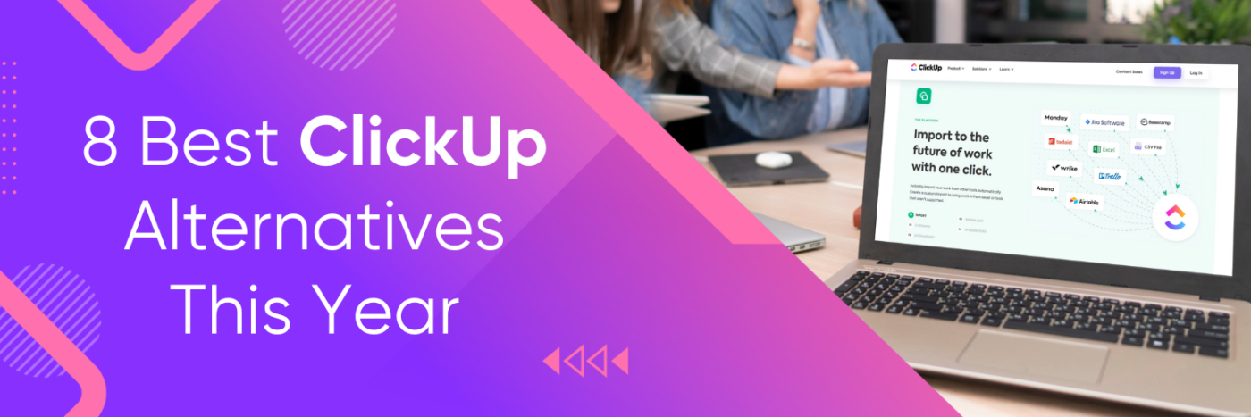 8 Best ClickUp Alternatives This Year