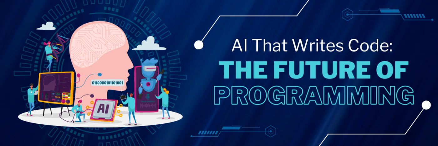 AI That Writes Code: The Future of Programming