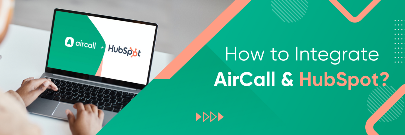 How to integrate AirCall & HubSpot?