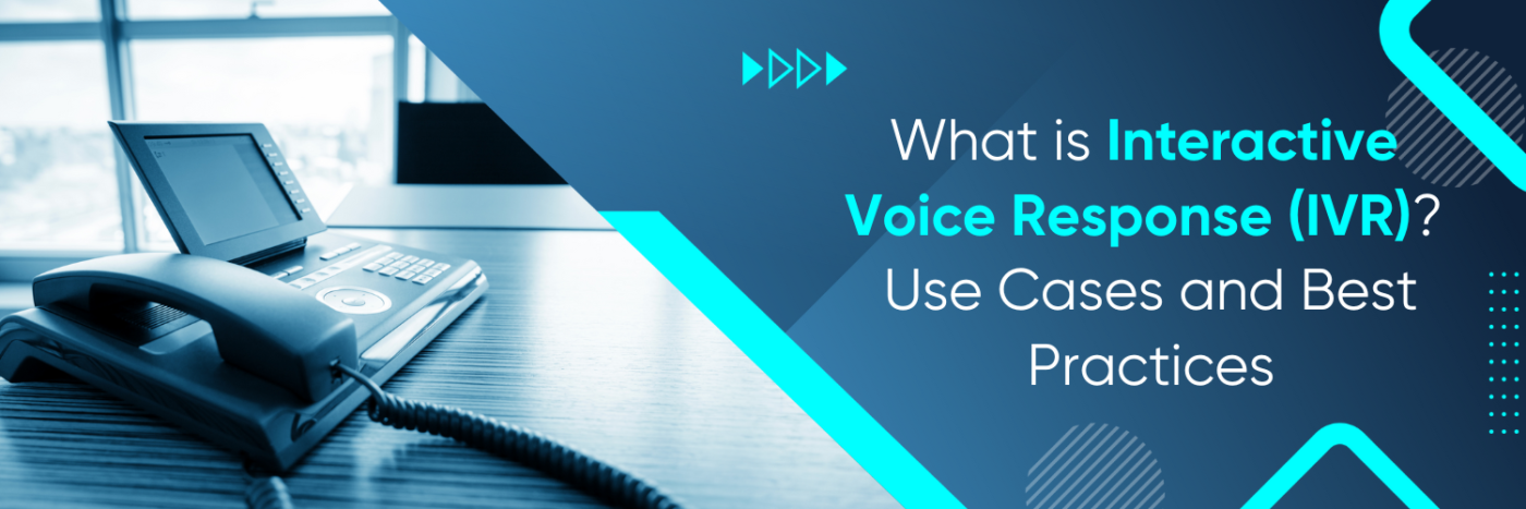 What is Interactive Voice Response (IVR)? Definition and Examples