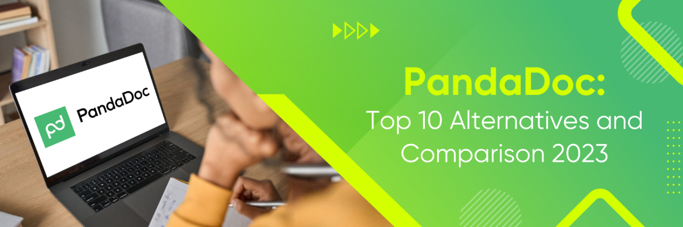 PandaDoc: Top 10 Alternatives and Comparison 2023