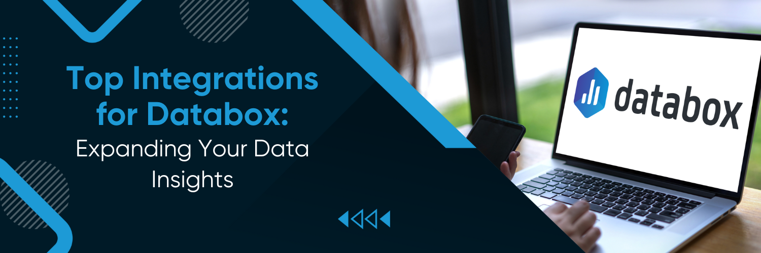 Top Integrations for Databox: Expanding Your Data Insights